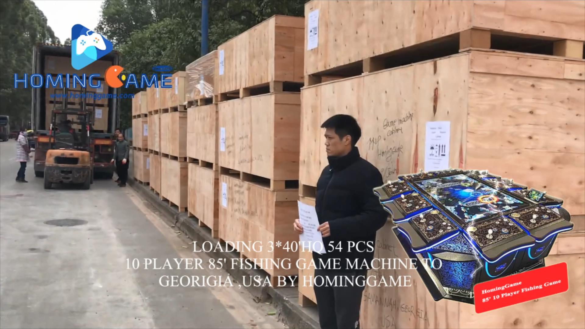 Fishing Game-Date 9th Jan 2021 Deliver 3 40'HQ Container total 54 pcs HomingGame Hot Sale 85' 10 player Fishing Table game machine to Georigia,USA(Order call whatsapp:+8618688409495 or Email:sales@...,