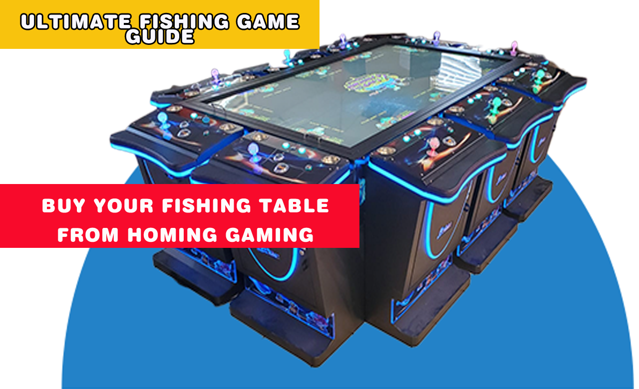 Ultimate Guide: Buying Your First Fishing Table Game Machine from HomingGame - Step-by-Step Process!