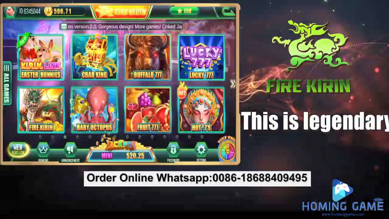 Source developer company of Fire Kirin and Panda Master offers fine deals by HomingGame#firekirin#pandaMaster#OnlineGamingSourceCode#OnlineGaming(Order Call Whatsapp:0086-18688409495)