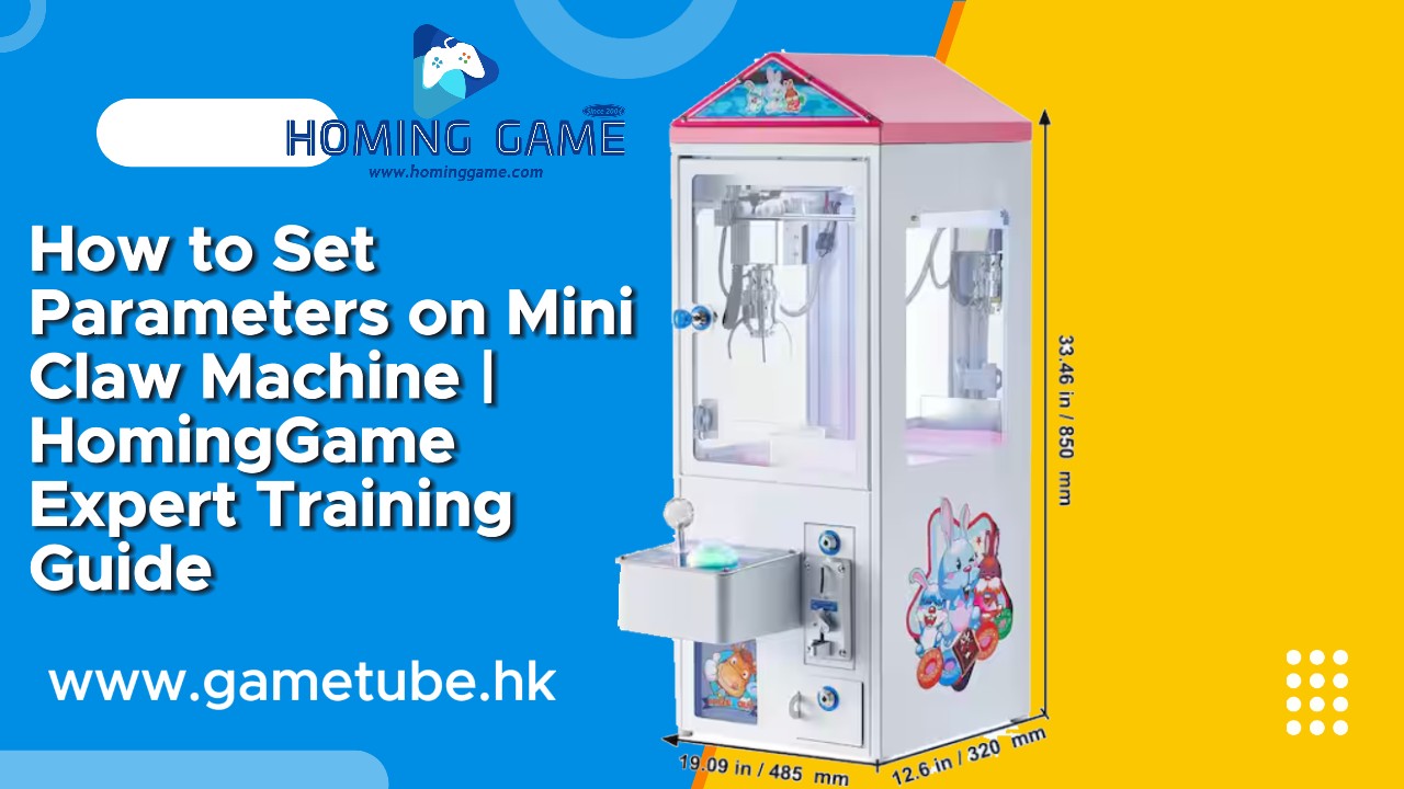 How to Set Parameters on Mini Claw Machine | HomingGame Expert Training Guide#minicrane #clawmachine